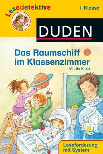 Lesedetektive - Das Raumschiff im Klassenzimmer, 1. Klasse