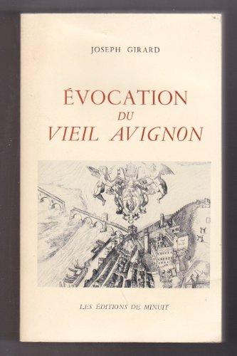 Evocation du vieil Avignon