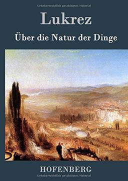 Über die Natur der Dinge