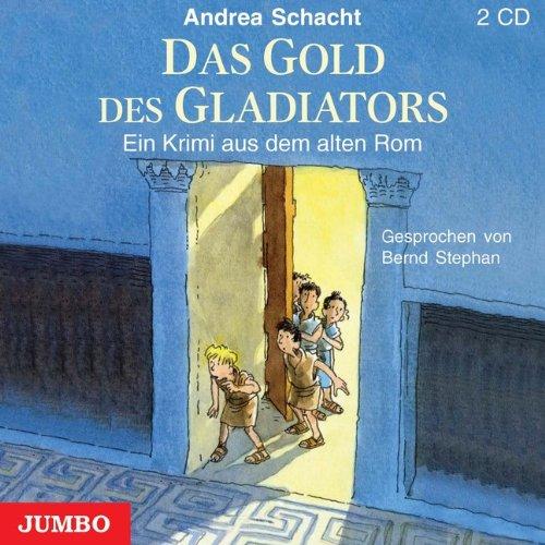 Das Gold des Gladiators: Ein Krimi aus dem alten Rom