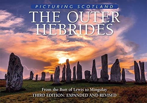 The Outer Hebrides: Picturing Scotland: From the Butt of Lewis to Mingulay