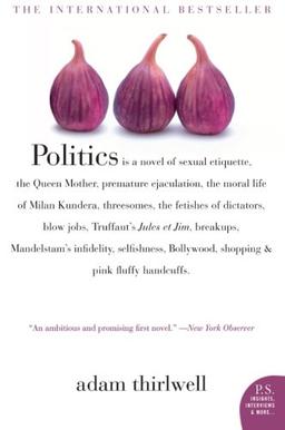 Politics: A Novel (P.S.)