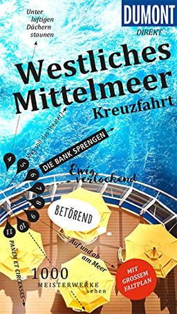 DuMont direkt Reiseführer Westliches Mittelmeer Kreuzfahrt: Mit großem Faltplan