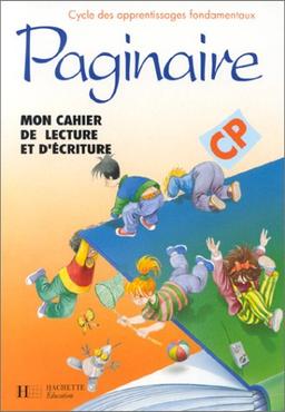 Paginaire, lire au CP : mon cahier de lecture et d'écriture