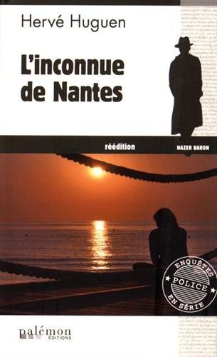 Nazer Baron. Vol. 7. L'inconnue de Nantes