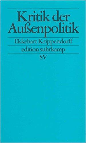 Kritik der Außenpolitik (edition suhrkamp)