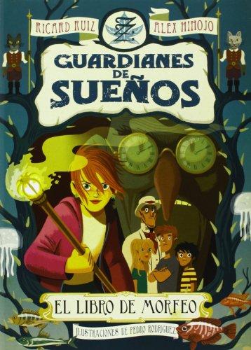 El libro de Morfeo (Guardianes del sueño, Band 1)