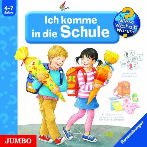 Wieso? Weshalb? Warum? Ich komme in die Schule