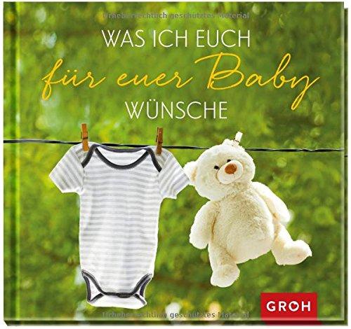 Was ich euch für euer Baby wünsche (Die schönsten Anlässe)