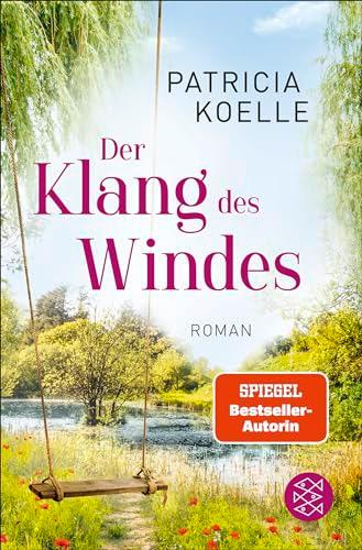 Der Klang des Windes: Ein Sehnsuchtswald-Roman | Ein Buch wie Wellness für die Seele