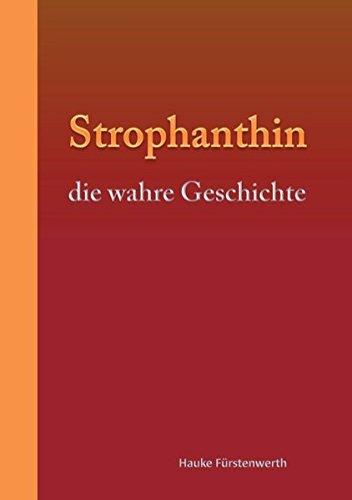 Strophanthin: die wahre Geschichte