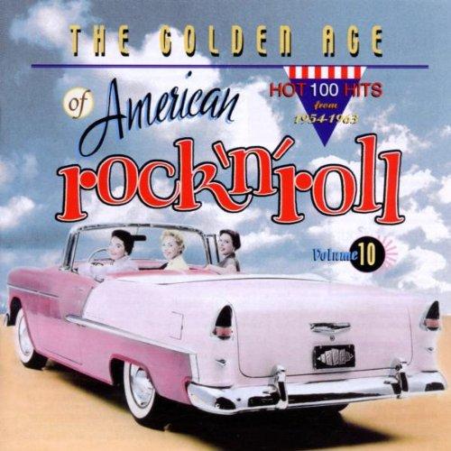 The Golden Age Of American Rock'n'Roll Vol. 10