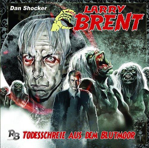 Todesschreie aus dem Blutmoor (08) (Original Dan Shocker Hörspiele)