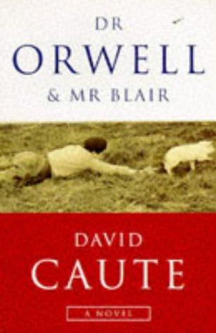 Dr. Orwell and Mr.Blair