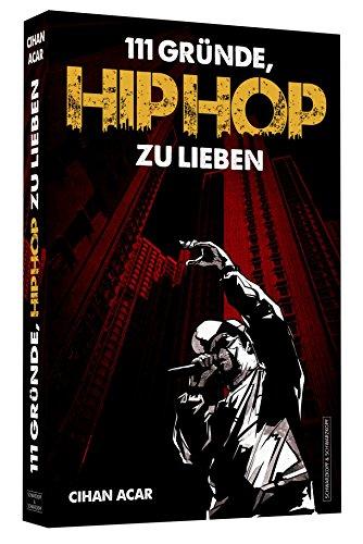 111 Gründe, HipHop zu lieben