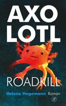 Axolotl Roadkill / druk 1