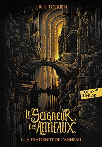 Le seigneur des anneaux. Vol. 1. La fraternité de l'anneau