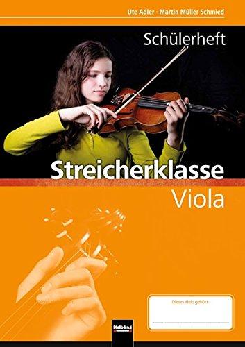 Leitfaden Streicherklasse. Schülerheft - Viola