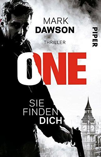 One - Sie finden dich: Thriller (John-Milton-Reihe)