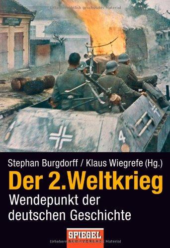 Der 2. Weltkrieg: Wendepunkt der deutschen Geschichte