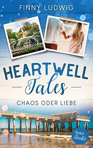 Heartwell Tales: Chaos oder Liebe