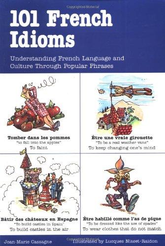 101 French Idioms (101... Language Series)