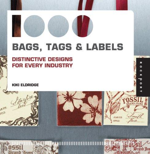 1,000 Bags, Tags, and Labels: Distinctive Design for Every Industry