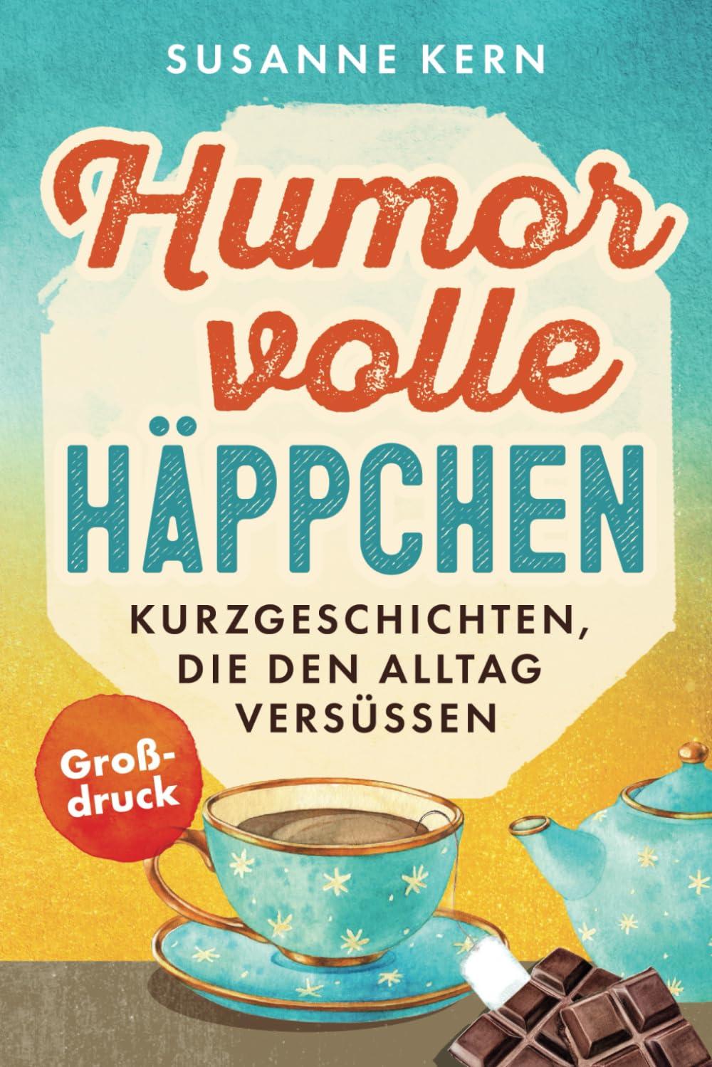 Humorvolle Häppchen: Kurzgeschichten in großer Schrift, die den Alltag versüßen