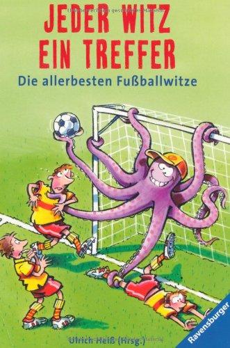 Jeder Witz ein Treffer: Die allerbesten Fußballwitze