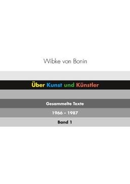 Über Kunst und Künstler Band 1: Gesammelte Texte 1966-1987