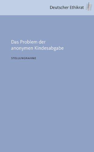 Das Problem der anonymen Kindesabgabe