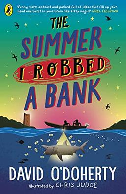 The Summer I Robbed A Bank