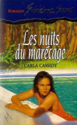 Les nuits du marécage : Collection : Harlequin sixième sens n° 1