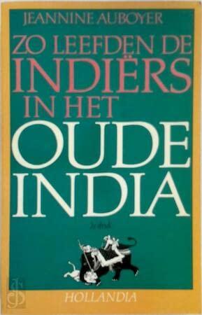 Zo Leefden de Indiërs in het Oude India