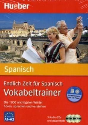 Endlich Zeit für Spanisch - Vokabeltrainer: Die 1.000 wichtigsten Wörter hören, sprechen und verstehen / Paket