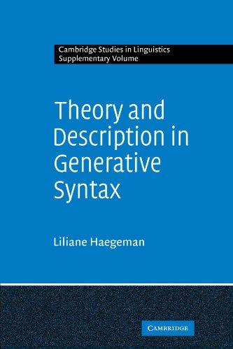 Theory and Description in Generative Syntax: A Case Study in West Flemish (Cambridge Studies in Linguistics)