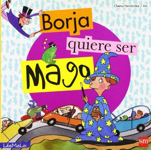 Borja quiere ser mago (LéeMeLo)