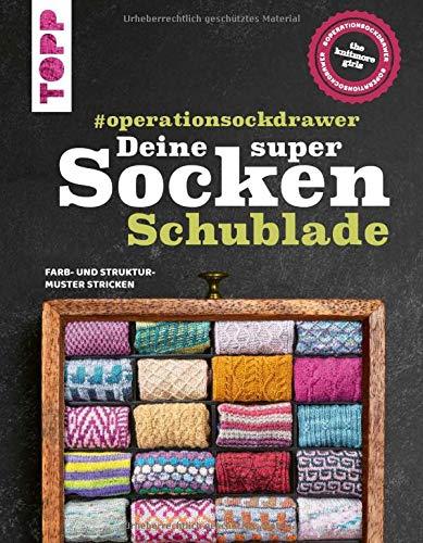 Deine super Socken-Schublade - #operationsockdrawer: Farb- und Strukturmuster stricken