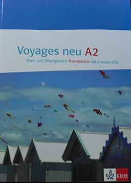 Voyages neu / Kurs- und Übungsbuch Fränzösisch mit 2 Audio-CDs A2