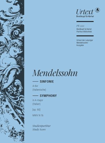 FELIX MENDELSSOHN BARTHOLDY : SYMPHONIE NR. 4 A-DUR OP.90, ITALIENISCHE (1833) - STUDY SCORE