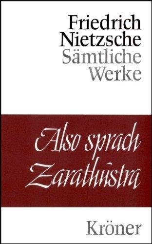 Also sprach Zarathustra: Ein Buch für alle und keinen