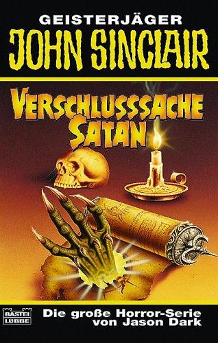 Geisterjäger John Sinclair, Verschlusssache Satan