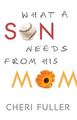 What a Son Needs from His Mom