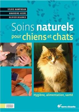 Soins naturels pour chiens et chats : hygiène, alimentation, santé