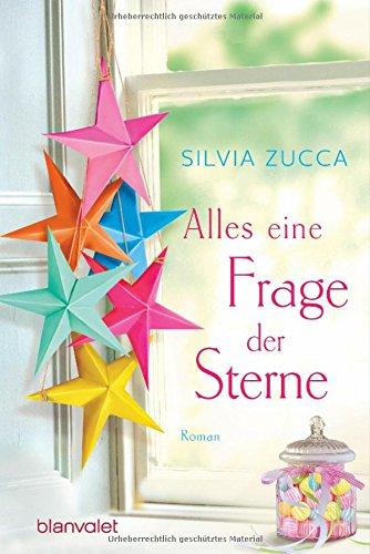 Alles eine Frage der Sterne: Roman