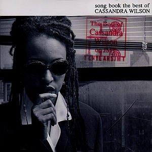 Song Book (Best of Cassandra Wilson)