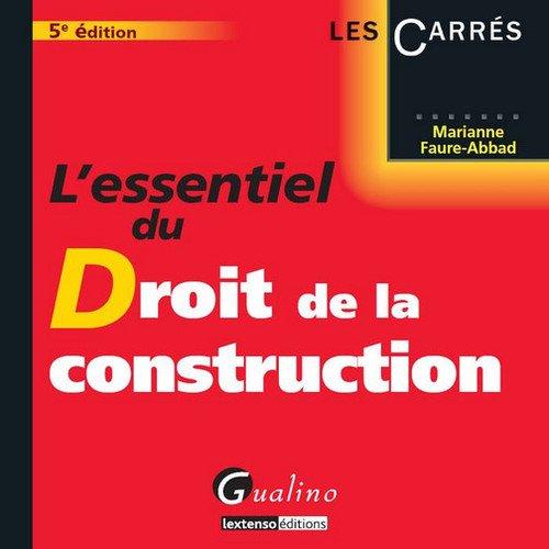 L'essentiel du droit de la construction