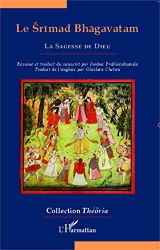 Le Srimad Bhagavatam : la sagesse de Dieu