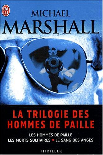 La trilogie des hommes de paille