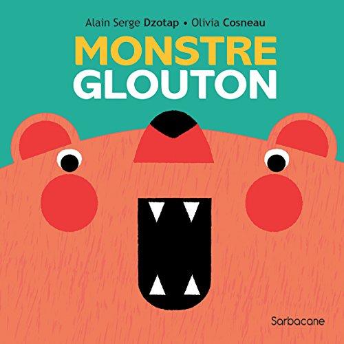 Monstre glouton